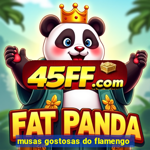 musas gostosas do flamengo